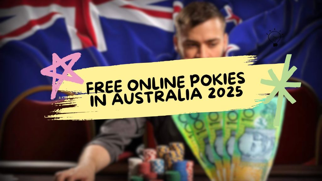Free Online Pokies in Australia 2025